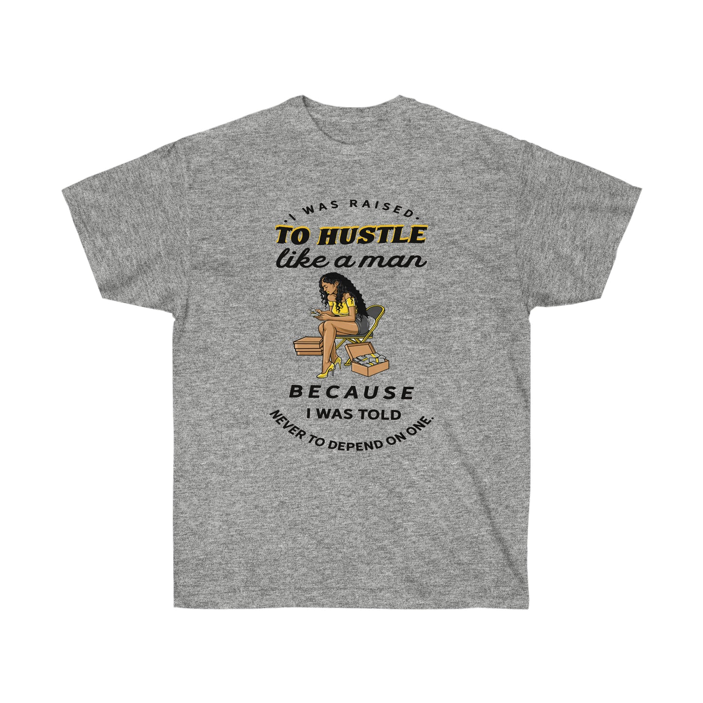 Hustle like a man Unisex Ultra Cotton Tee