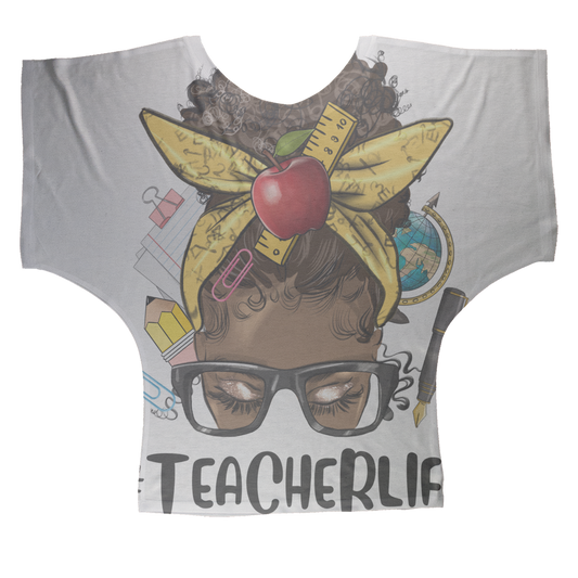 TEACHER LIFE Sublimation Batwing Top