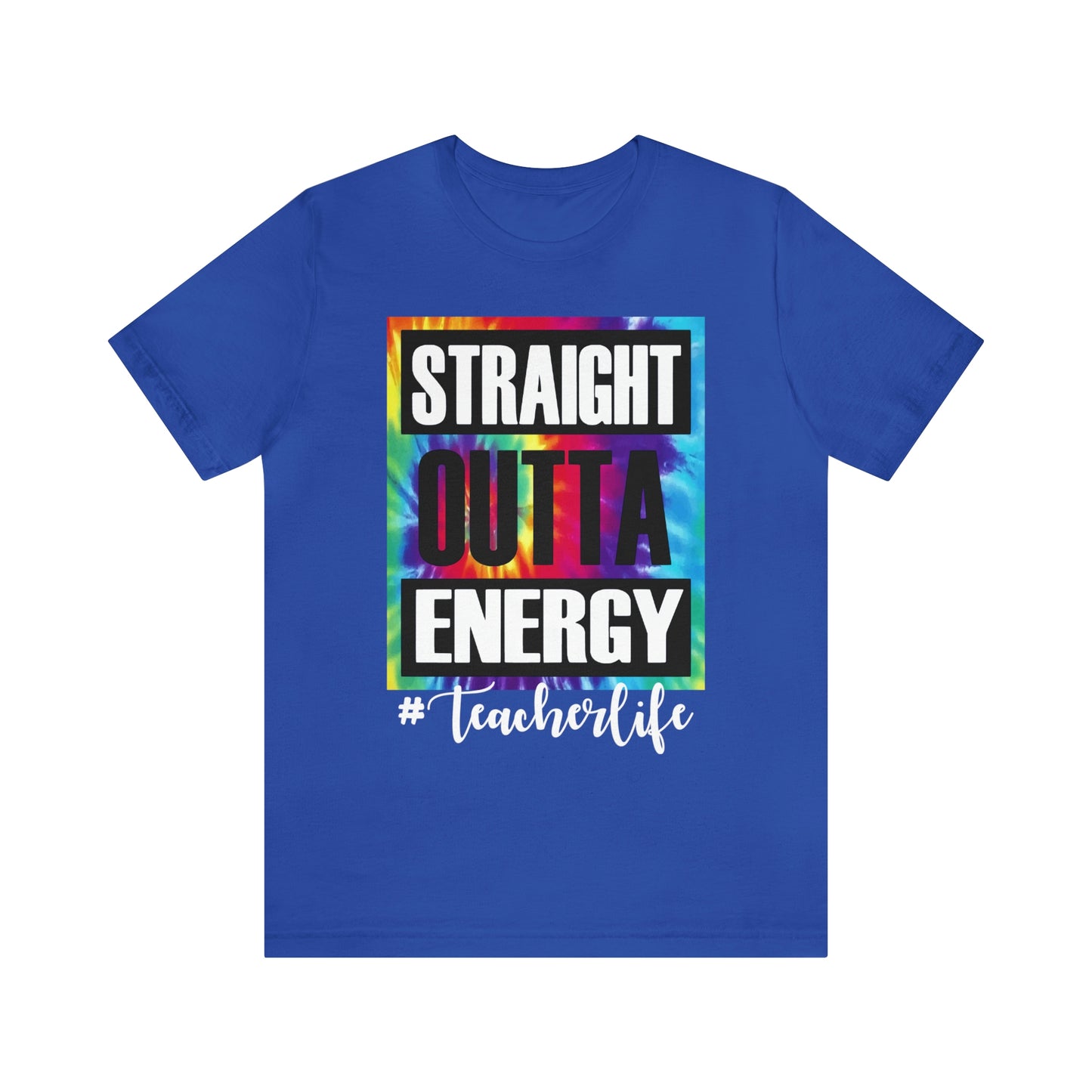 Teacher Straight Outta Energy Teacher Life Shirt, Teacher Appreciation, Daycare Faculty Gift