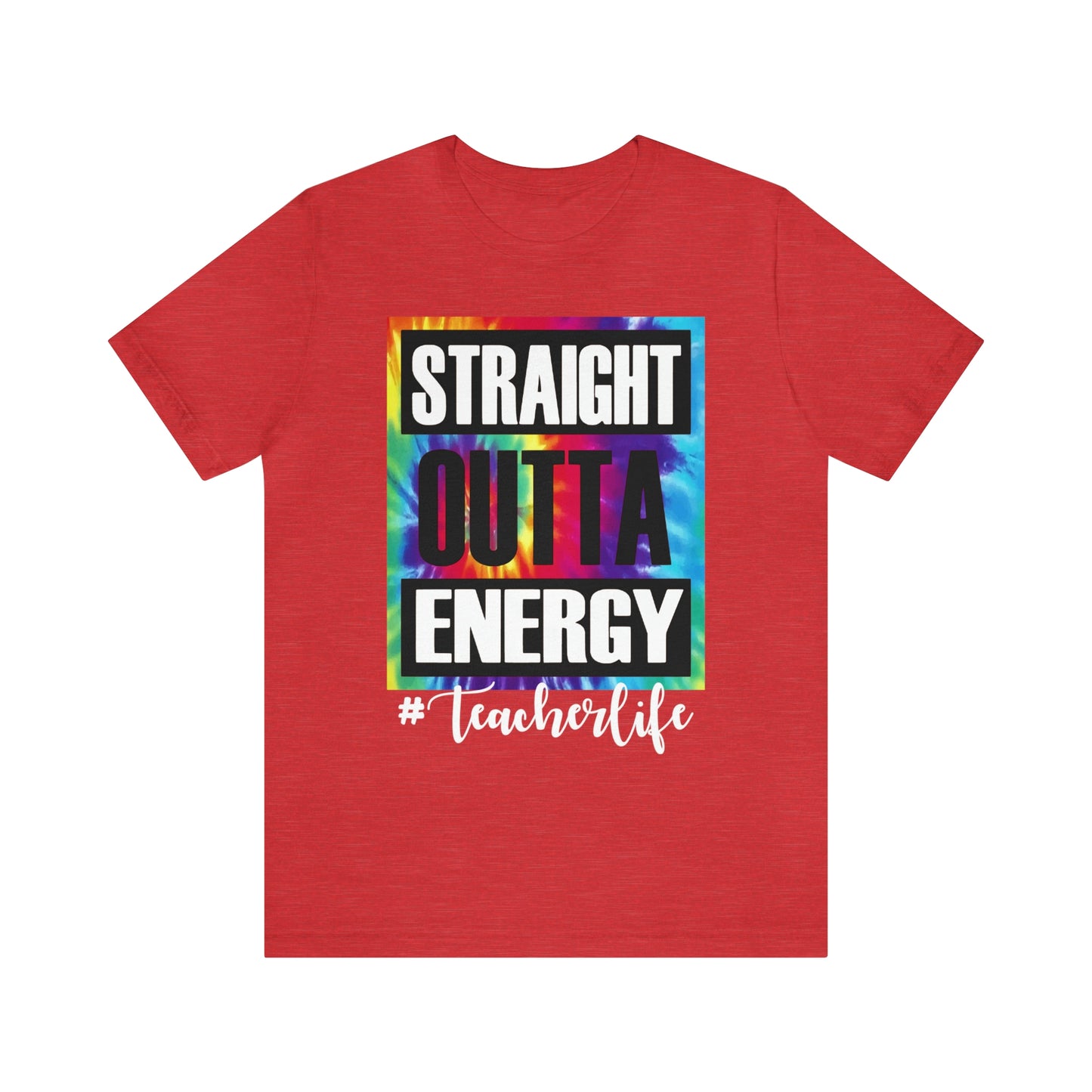 Teacher Straight Outta Energy Teacher Life Shirt, Teacher Appreciation, Daycare Faculty Gift